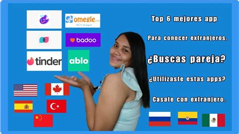 paginas para conocer amigos extranjeros|10 Mejores aplicaciones para conocer gente。